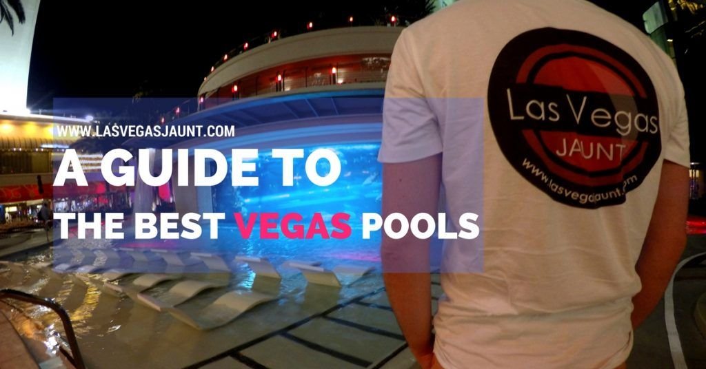 Best Las Vegas Pools