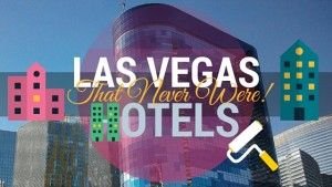Las Vegas Hotel Projects That Never Were