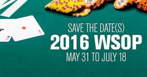 WSOP 2016 Schedule