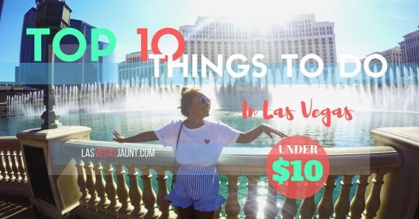 Top 10 Things to Do in Las Vegas for Under $10
