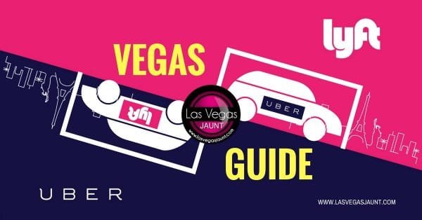 Uber Lyft Vegas Guide