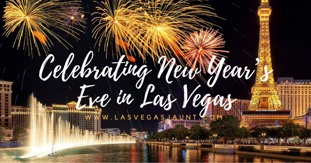 Complete Guide to Celebrating New Year's Eve in Las Vegas