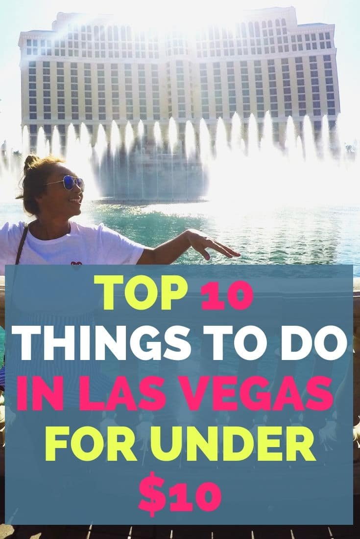 Top 10 Things to Do in Las Vegas for Under $10
