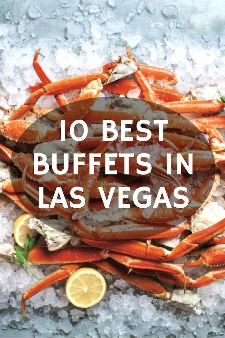 Best Buffets in Las Vegas