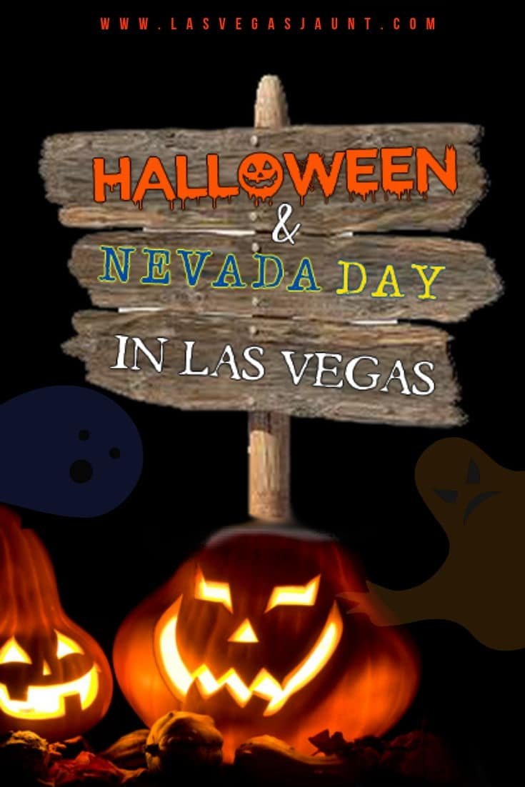 Nevada Day & Halloween Las Vegas