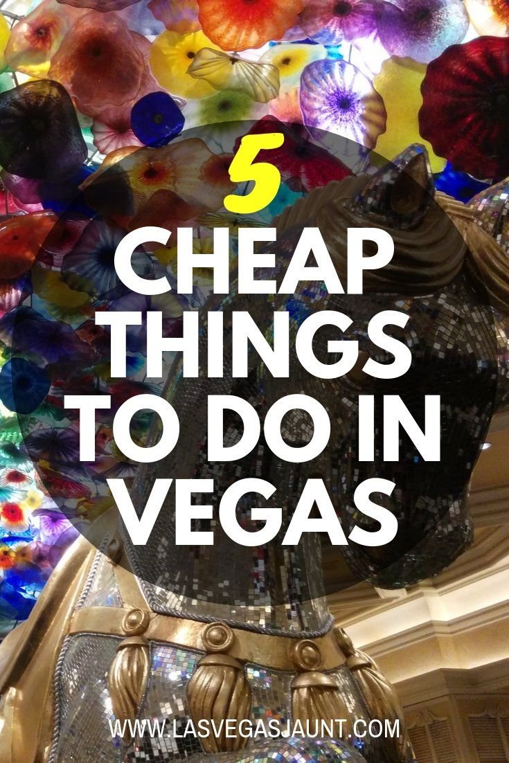 5 Cheap Things to do in Vegas