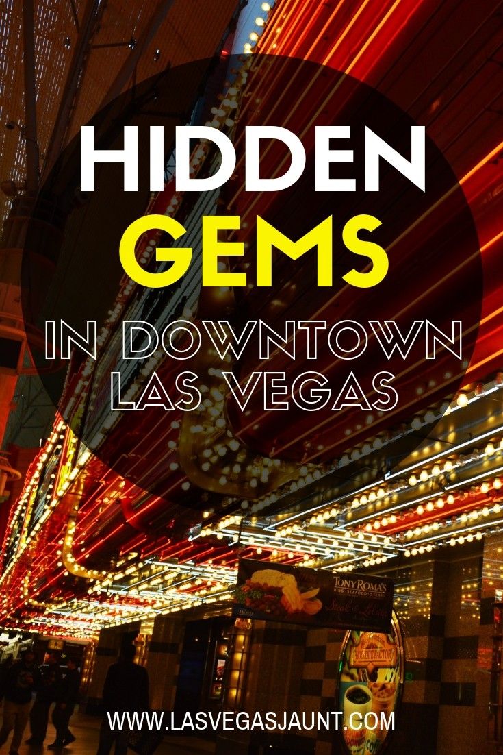 Hidden Gems in Downtown Las Vegas