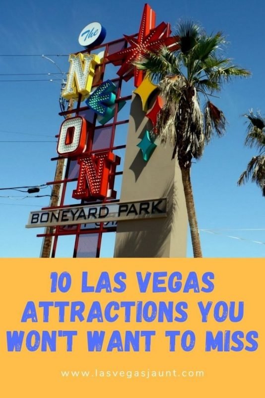 10 Las Vegas Attractions You Won’t Want to Miss