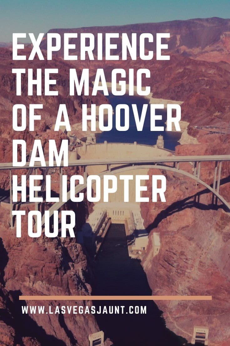 Experience the Magic of a Hoover Dam Helicopter Tour