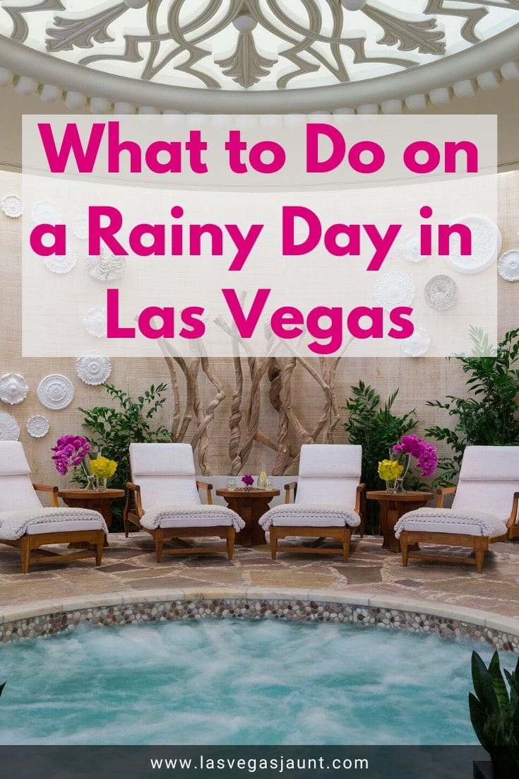 What to Do on a Rainy Day in Las Vegas