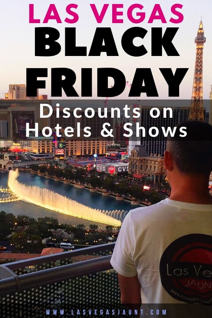 Las Vegas Black Friday Discounts on Hotels & Shows 2023