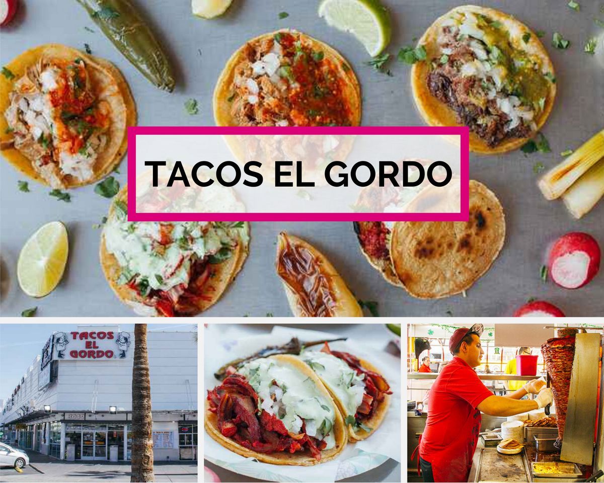 Tacos El Gordo Las Vegas