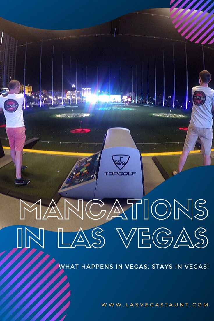 Mancations In Las Vegas