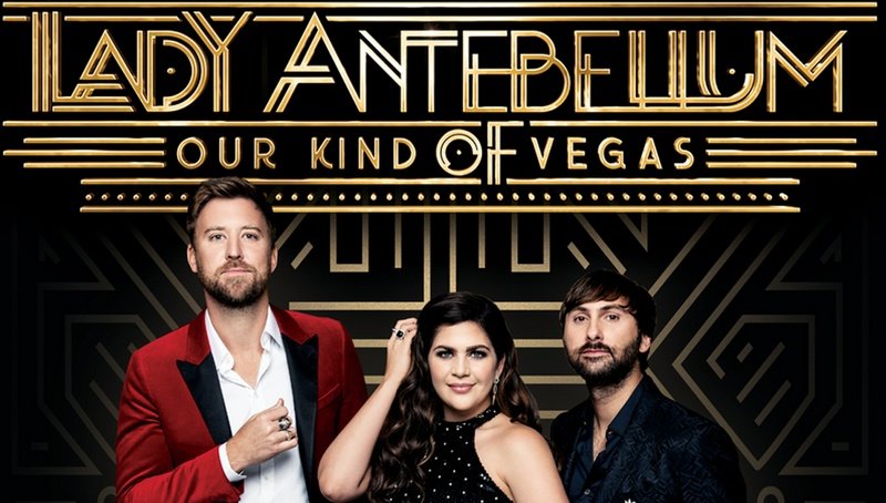 Lady Antebellum Our Kind Of Vegas