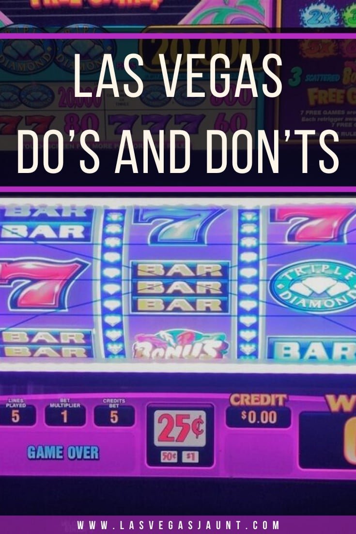 Las Vegas Do’s and Don’ts