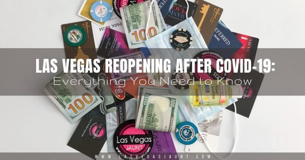 Las Vegas Reopening After COVID-19