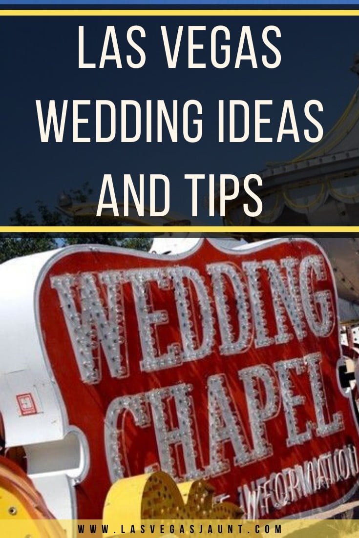 Las Vegas Wedding Ideas and Tips
