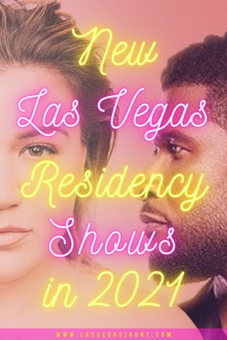 New Las Vegas Residency Shows in 2021