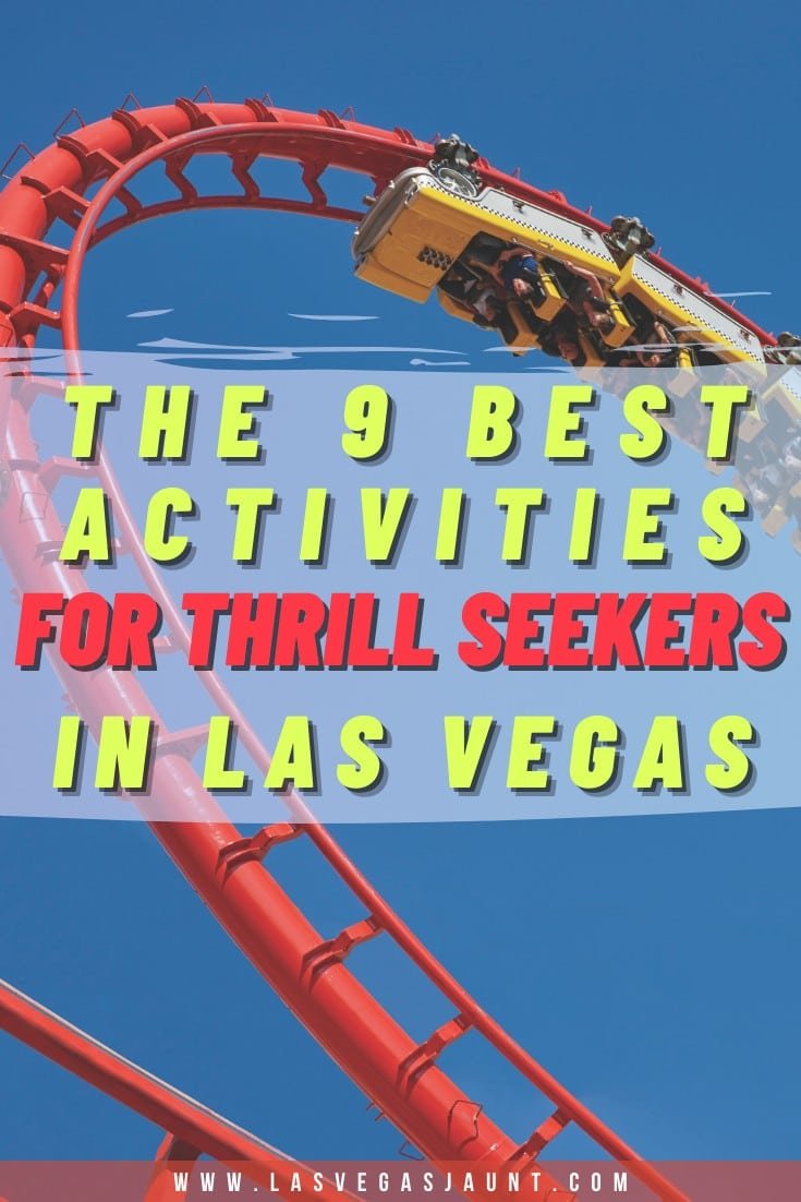 The 9 Best Activities for Thrill Seekers in Las Vegas