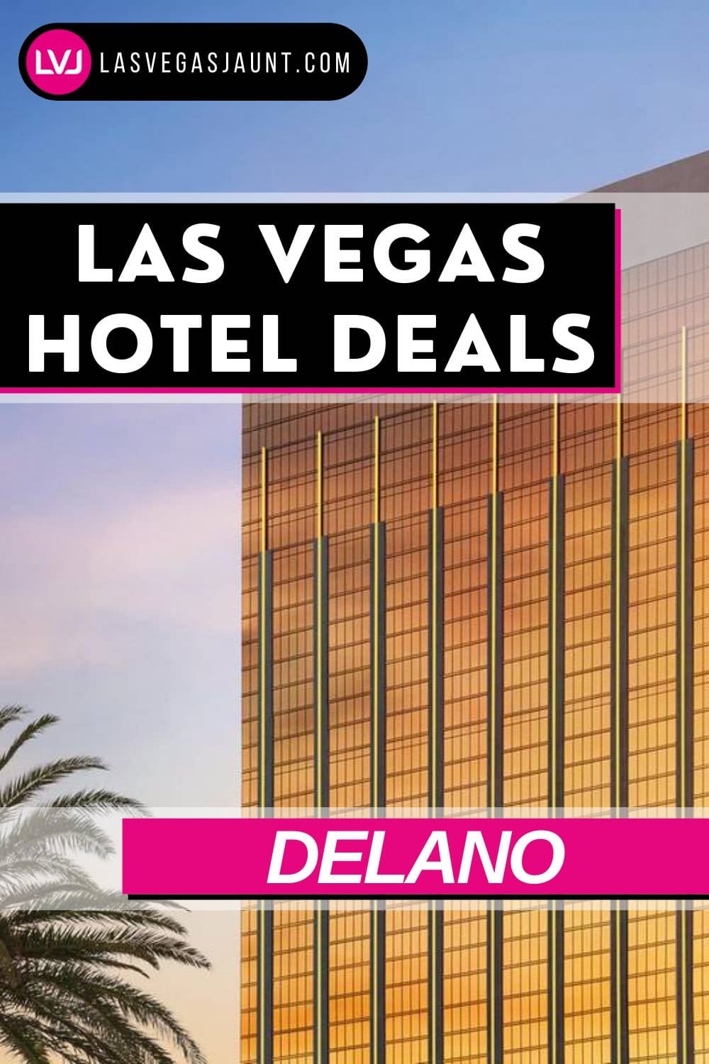 Delano Hotel Las Vegas Deals Promo Codes & Discounts
