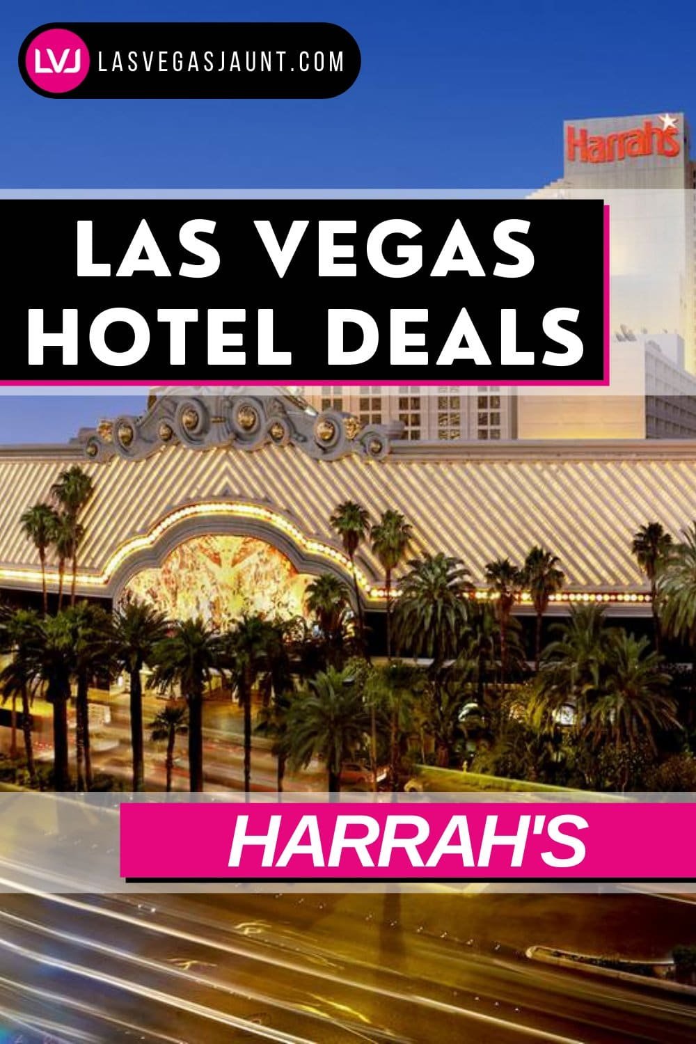 Harrah's Hotel Las Vegas Deals Promo Codes & Discounts