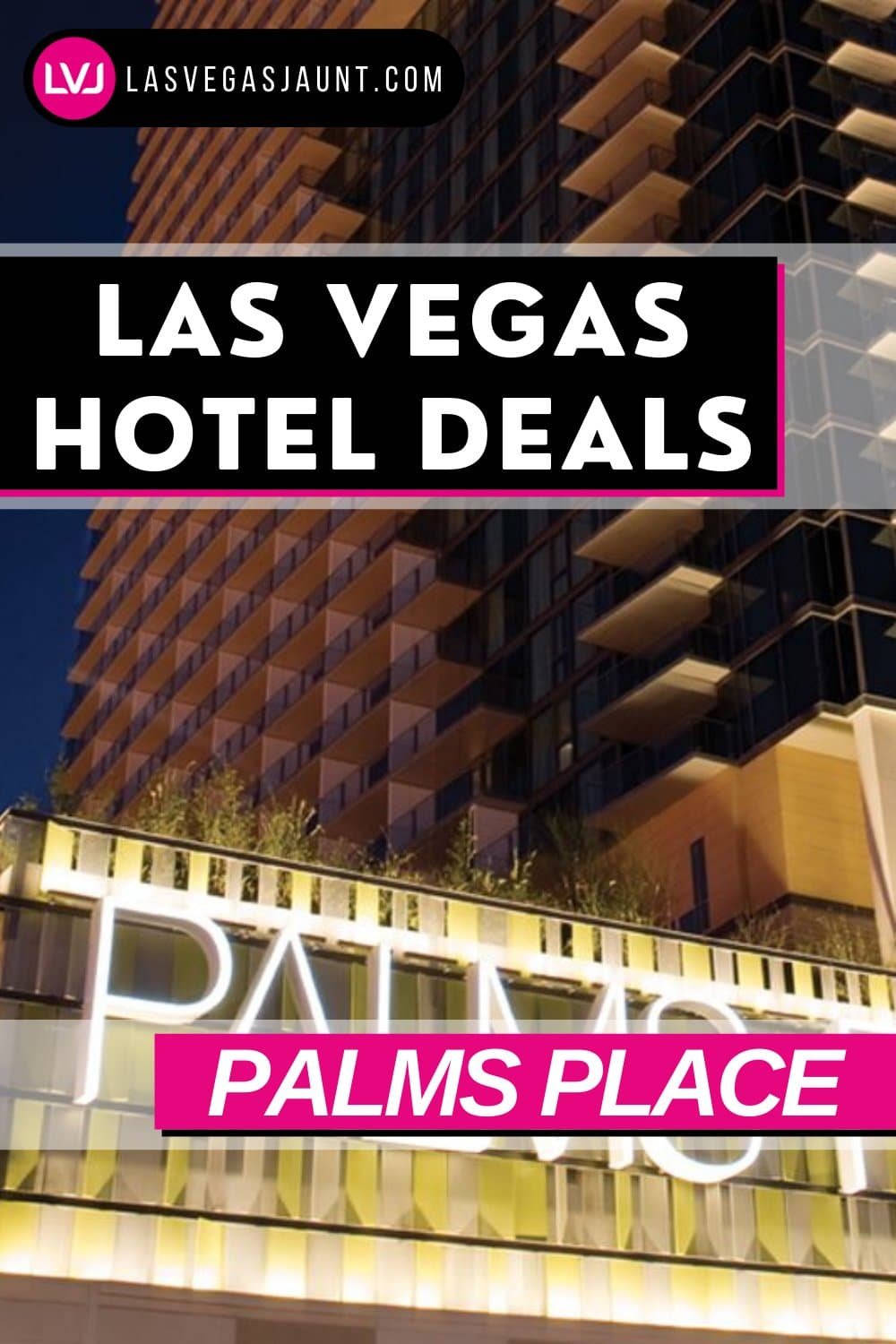 Palms Place Hotel Las Vegas Deals Promo Codes & Discounts