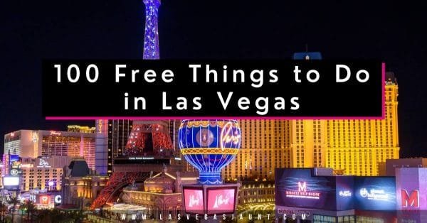 100 Free Things to Do in Las Vegas