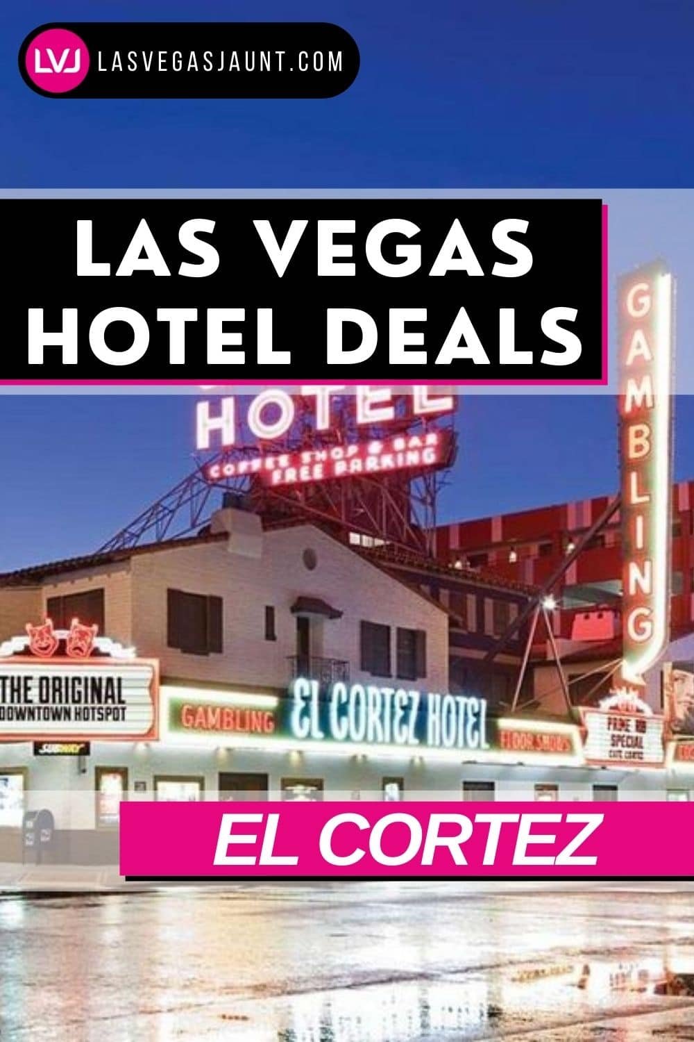 EL Cortez Las Vegas Deals and Discounts