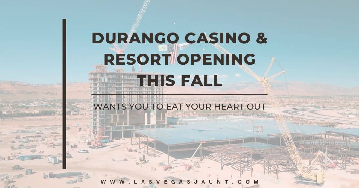 Durango Casino & Resort Opening This Fall, Wants You to Eat Your Heart Out