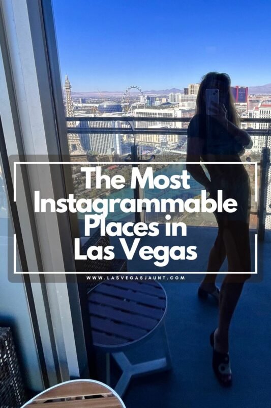 The Most Instagrammable Places In Las Vegas