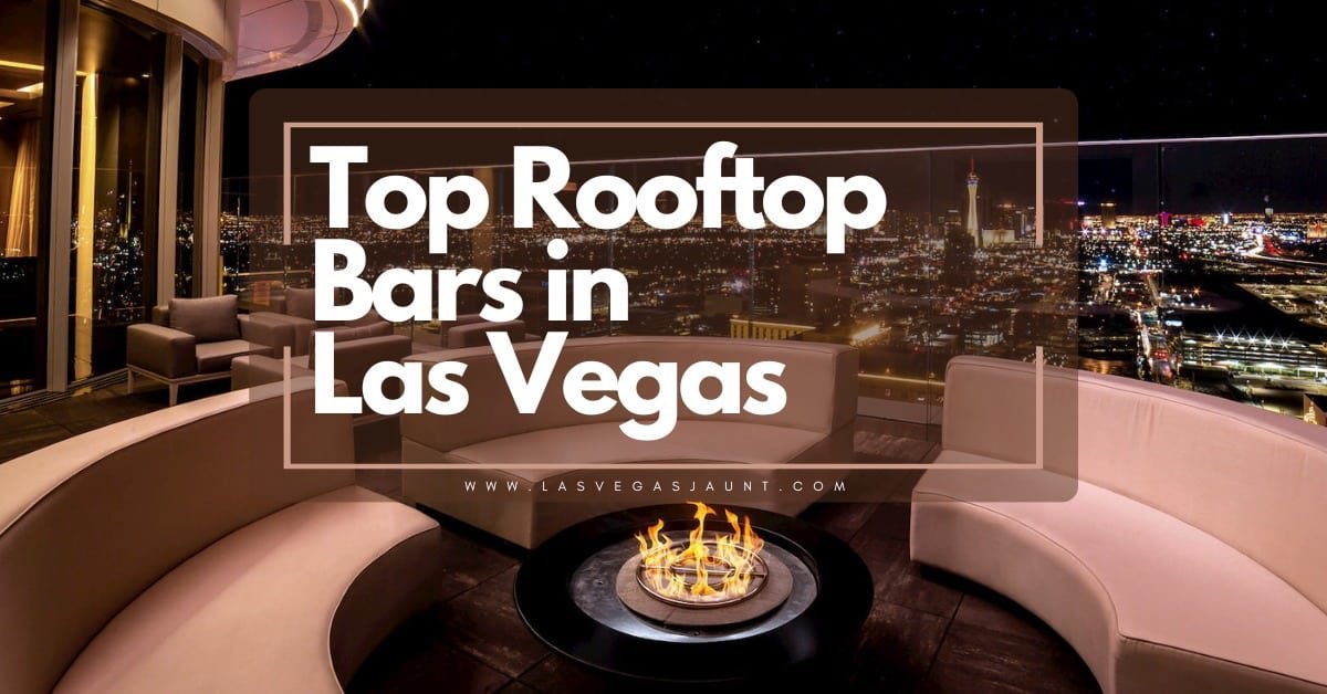 Best Rooftop bars in Las Vegas