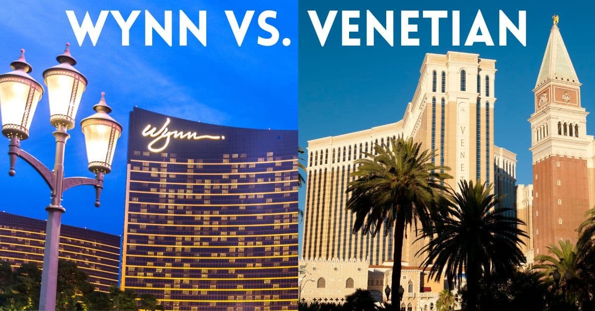 Wynn Resort vs Venetian Resort