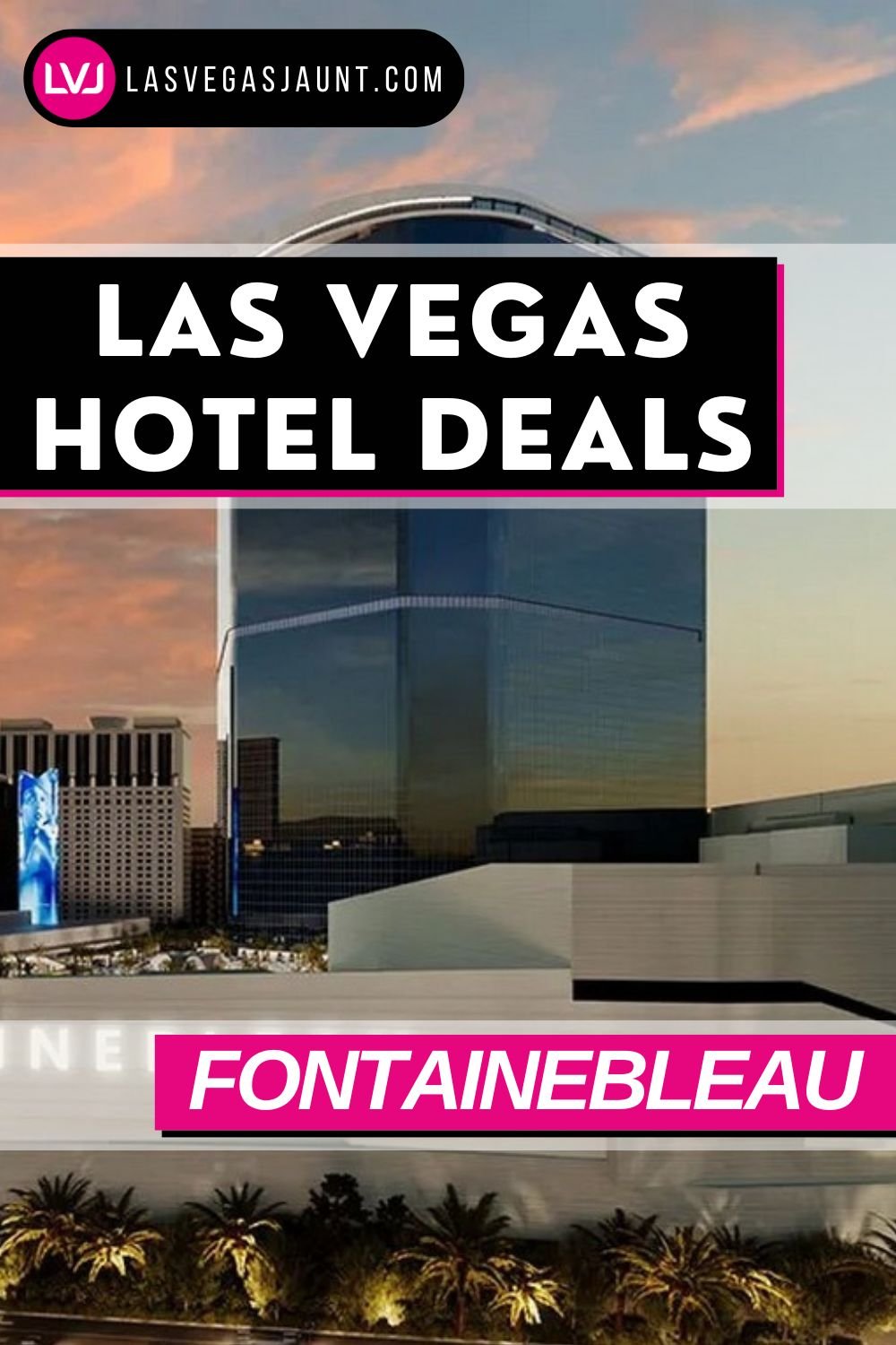 Fontainebleau Las Vegas Deals Promo Codes Discounts