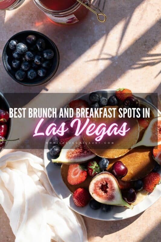 Best Brunch and Breakfast Spots in Vegas