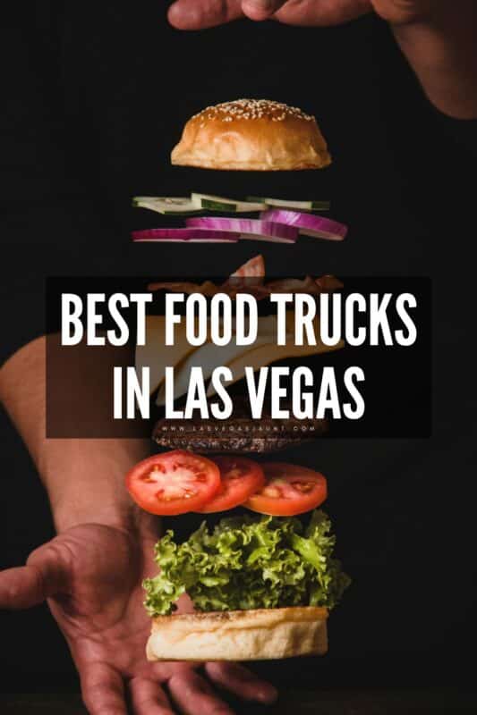 The Best Food Trucks In Las Vegas