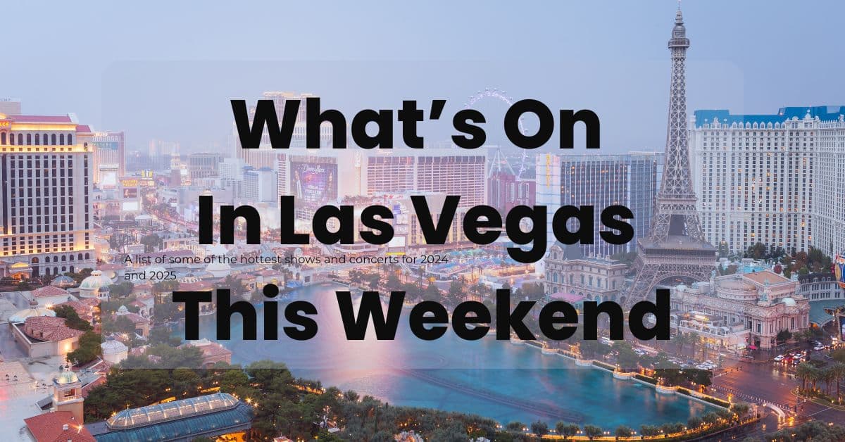 Las Vegas Events This Weekend [Nov 1 to 3 2024] Las Vegas Jaunt