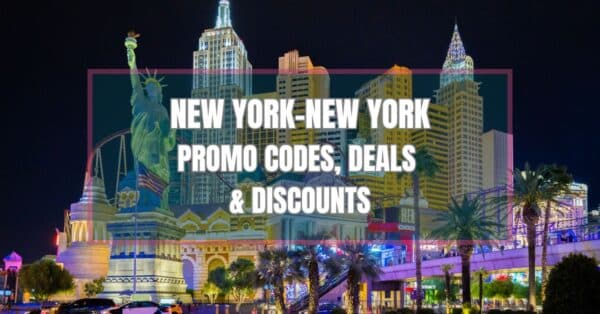 New-York-New-York-Deals-Discounts-Promo-Codes