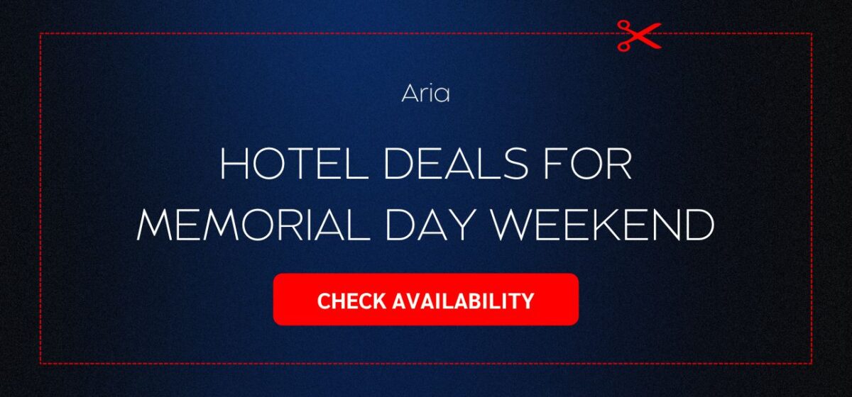 Aria-Memorial-Day-Hotel-Deals