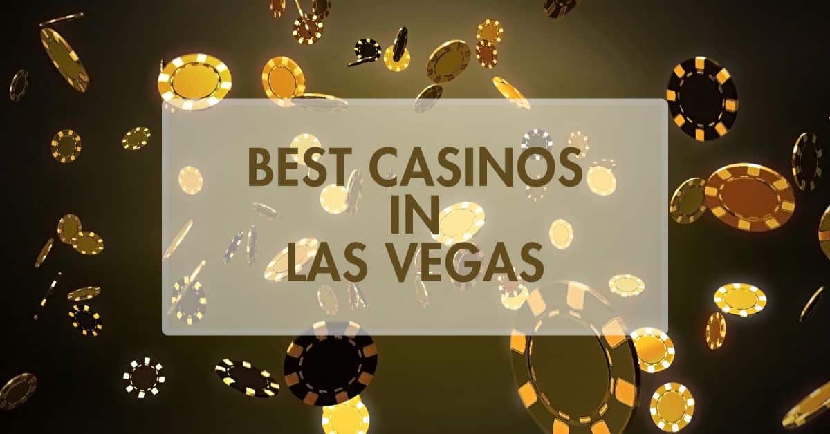 Best-Casinos-Las-Vegas