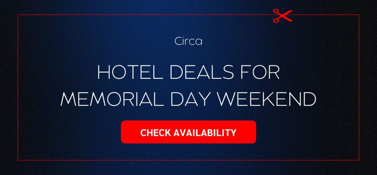 Circa-Memorial-Day-Hotel-Deals