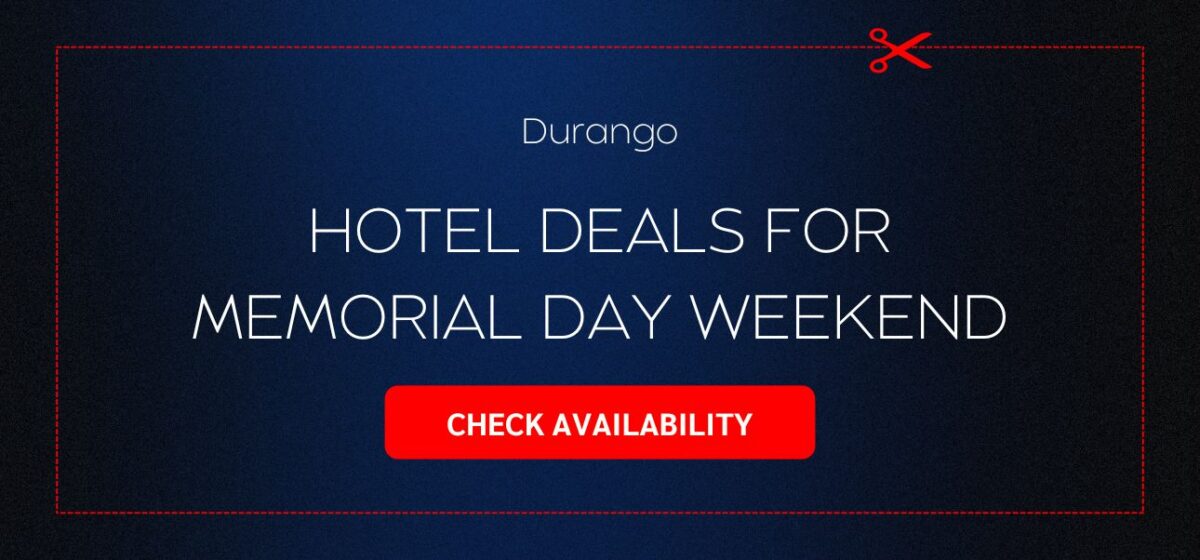 Durango-Memorial-Day-Hotel-Deals