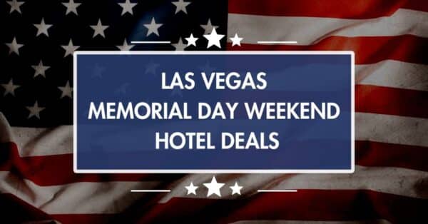 Las-Vegas-Memorial-Day-Hotel-Deals