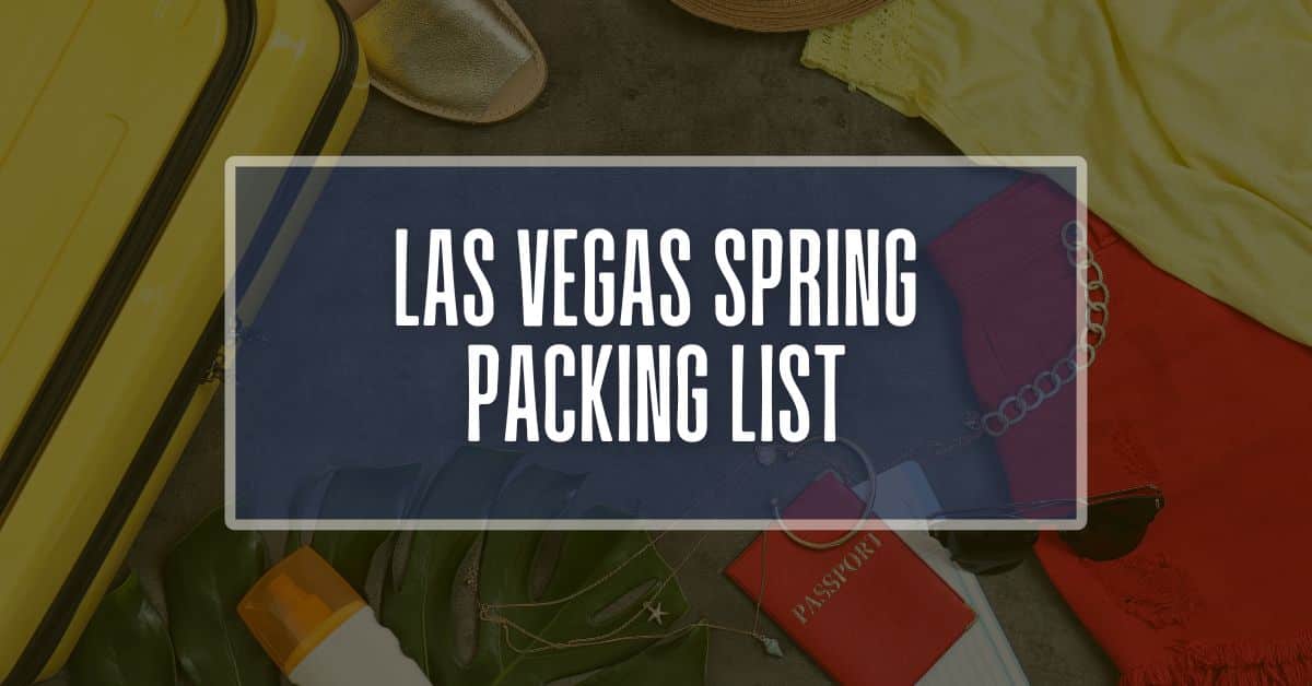 Las-Vegas-Spring-Packing-List