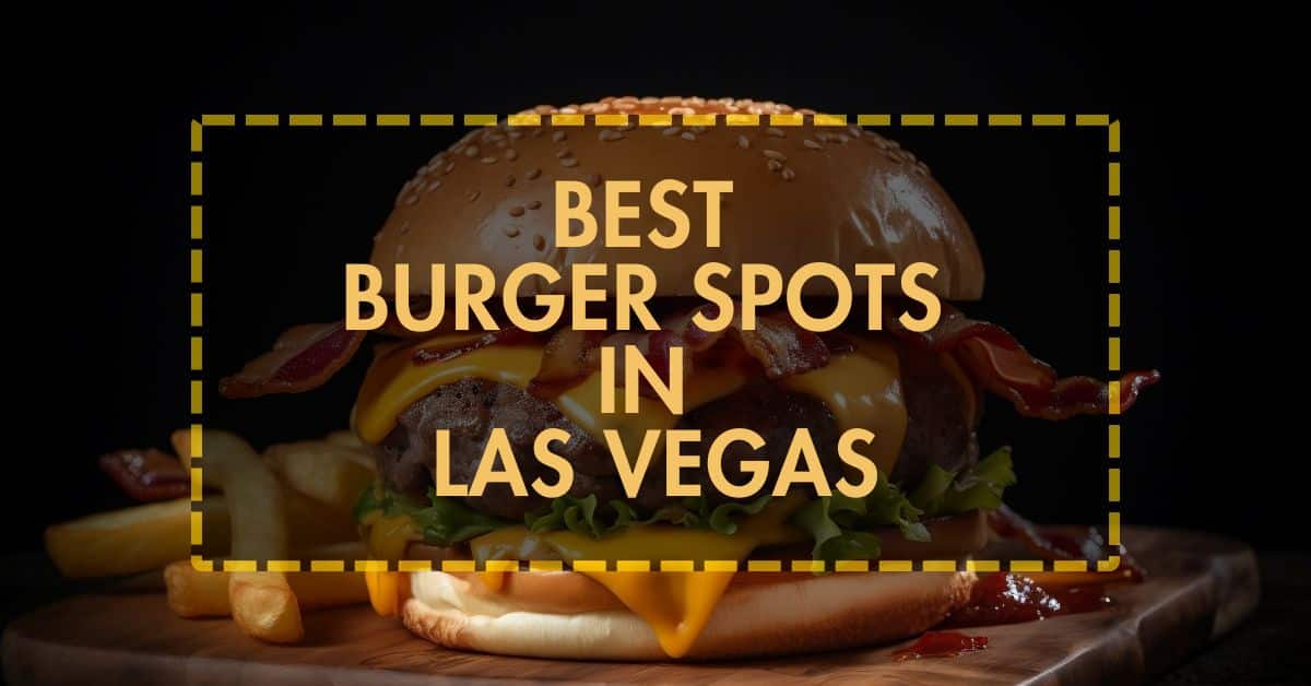 Best Bruger Spots in Las Vegas