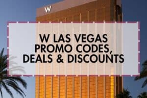 W-Las-Vegas-Promo-Codes-Deals-Coupons-Discounts