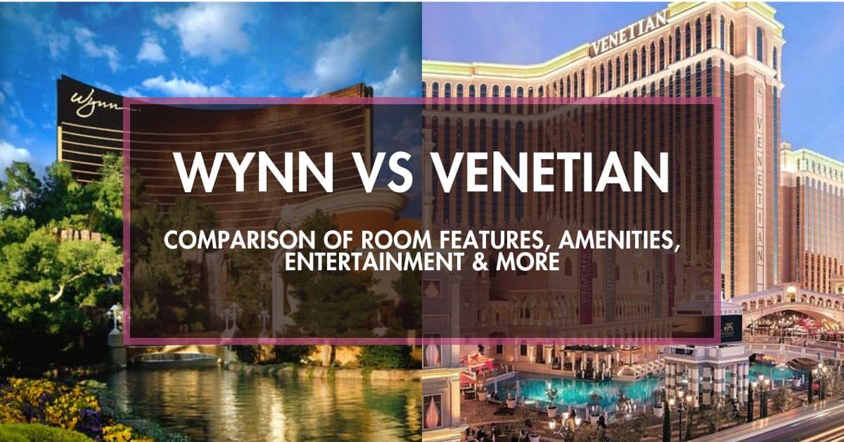 Wynn-Venetian-Comparison