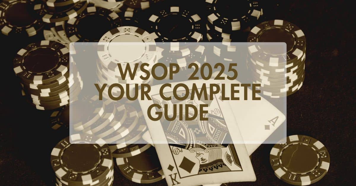 wsop-2025-guide