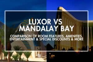 Luxor-vs-Mandalay-Bay