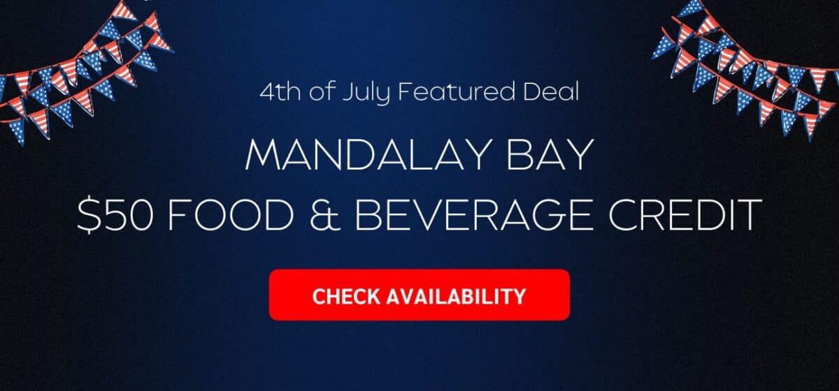 Mandalay-Bay-4-July-Promo-Discount