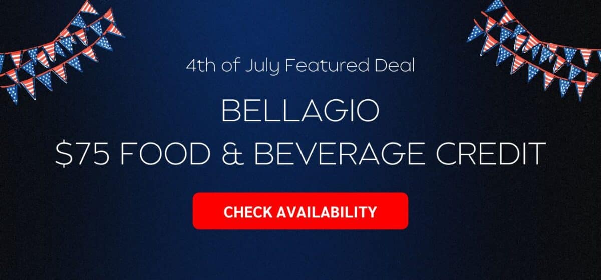bellagio-4-July-Promo-Discount